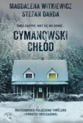 Cymanowski chłód - Magdalena Witkiewicz, Stefan Darda