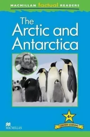 Factual: The Arctic and Antarctica 4+ - Philip Steele