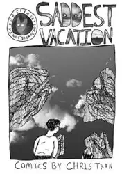 Saddest Vacation - Tran Chris