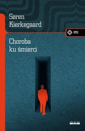 Choroba ku śmierci - Soren Kierkegaard