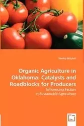 Organic Agriculture in Oklahoma - Mitchell Shelley