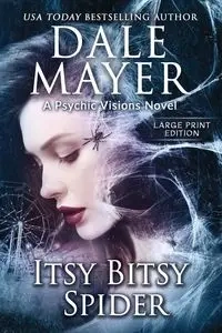 Itsy Bitsy Spider - Dale Mayer