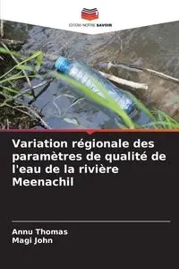 Variation régionale des paramètres de qualité de l'eau de la rivière Meenachil - Thomas Annu