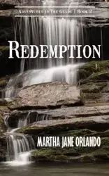 Redemption Adventures in The Glade Book 2 - Orlando Martha Jane