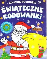 Świąteczne kodowanki. Koloruj po kodzie - opracowanie zbiorowe