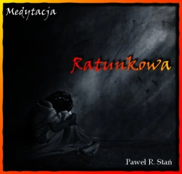 audiobook Medytacja Ratunkowa - Paweł Stań R.