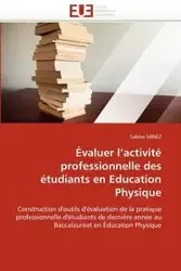 Évaluer l activité professionnelle des étudiants en education physique - MINEZ-S