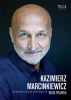 Kazimierz Marcinkiewicz. Moja prawda - Beata Kazimierz Grabarczyk Marcinkiewicz