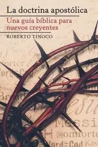La Doctrina Apostólica - Roberto Tinoco