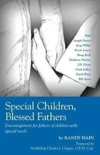Special Children, Blessed Fathers - Randy Hain
