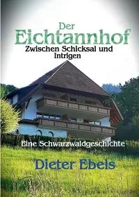 Der Eichtannhof - Ebels Dieter