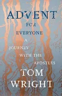 Advent for Everyone - Tom Wright