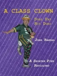 A Class Clown - Randal Josh
