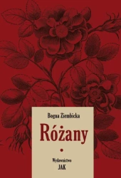 Różany. Część 1 - Bogna Ziembicka