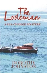 The Lodeman - Dorothy Johnston