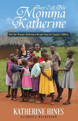 They Call Me Momma Katherine - Katherine Hines