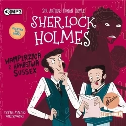 Sherlock Holmes T.8 Wampirzyca z hrabstwa... audio - Arthur Conan Doyle