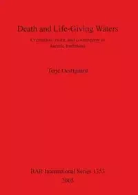Death and Life-Giving Waters - Oestigaard Terje