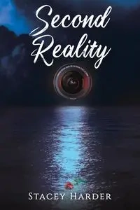 Second Reality - Stacey Harder