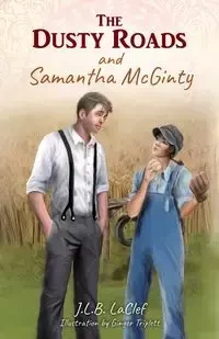 The Dusty Roads and Samantha McGinty - LaClef J.L.B.