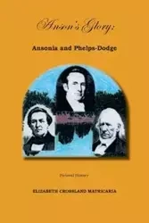 Anson's Glory - Elizabeth Matricaria