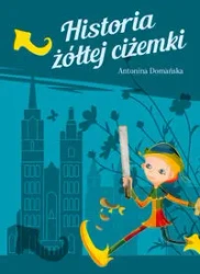 Historia żółtej ciżemki - Antonina Domańska