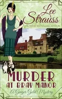 Murder at Bray Manor - Lee Strauss
