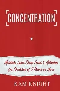 Concentration - Kam Knight