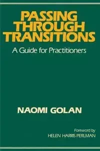 Passing Through Transitions - Naomi Golan