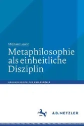 Metaphilosophie als einheitliche Disziplin - Michael Lewin