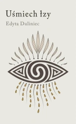 Uśmiech łzy - Edyta Duliniec