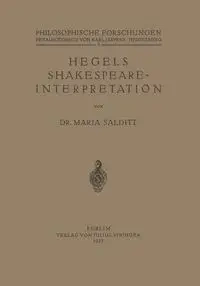 Hegels Shakespeare- Interpretation - Maria Salditt