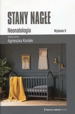 Stany nagłe Neonatologia - Agnieszka Kordek