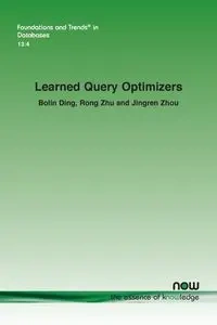 Learned Query Optimizers - Ding Bolin