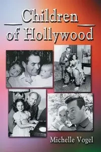 Children of Hollywood - Michelle Vogel