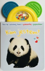 Książeczka z gryzakiem i grzechotką. Kim jestem? - praca zbiorowa