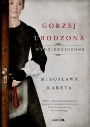 Gorzej urodzona DL - Mirosława Kareta