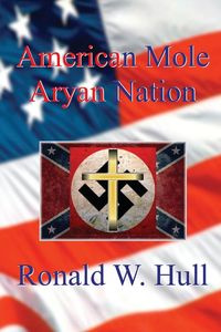 American Mole - Hull Ronald W.