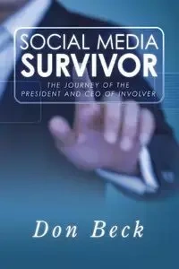 Social Media Survivor - Don Beck