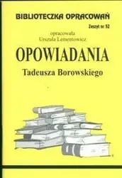Biblioteczka opracowań nr 052 Opowiadania Borowski - Urszula Lementowicz