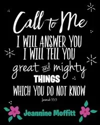 Call to Me - Jeannine Moffitt