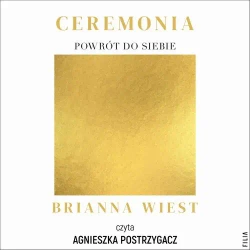 audiobook Ceremonia: Powrót do siebie - Brianna Wiest