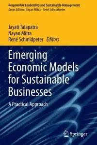 Emerging Economic Models for Sustainable Businesses - Talapatra Jayati