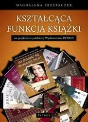 Kształcąca Funkcja Książki - Magdalena Przetaczek