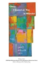 Once I Gazed at You in Wonder - Levi Jan Heller