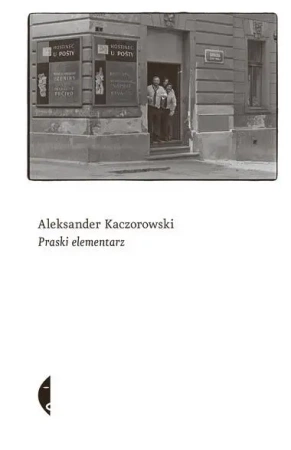 Praski elementarz wyd.3 - Aleksander Kaczorowski