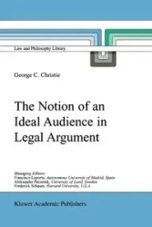 The Notion of an Ideal Audience in Legal Argument - Christie George