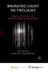 Bringing Light to Twilight - Anatol G.