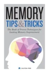 Memory Tips & Tricks - Calistoga Press