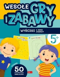 Wesołe gry i zabawy. Wyścigi i inne zabawy - praca zbiorowa
